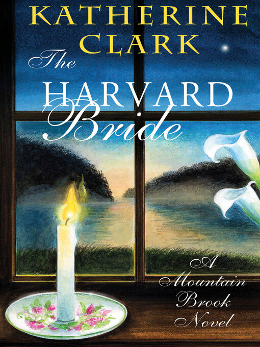 Title details for The Harvard Bride by Katherine Clark - Available